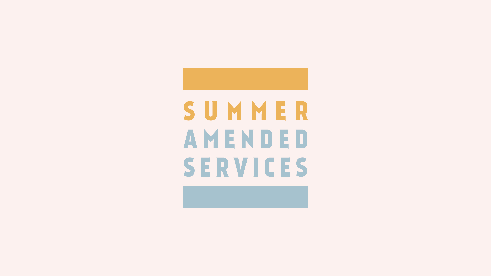 Summer Amended Services