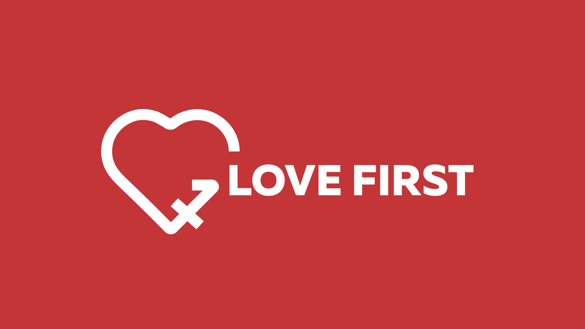 Love First Sunday