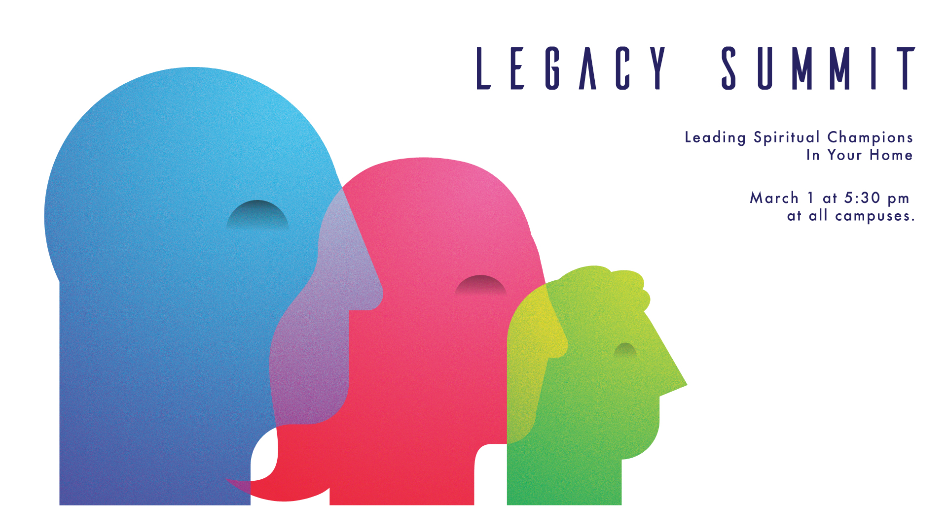 The Legacy Summit: Leading Spiritual Champions in Your Home